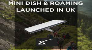 Launch of Starlink Mini Dish and Mini Roam Service is a Go for the UK